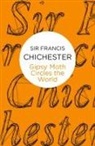Francis Chichester, Sir Francis Chichester - Gipsy Moth Circles the World