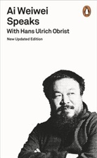 Hans Ulrich Obrist, Hans-Ulrich Obrist, Obrist Hans Ulric - Ai Weiwei Speaks