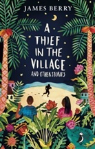 James Berry, Berry James - A Thief in the Village