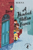 Paul Berna, Berna Paul - A Hundred Million Francs