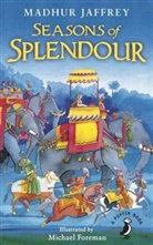 Michael Foreman, Madhur Jaffrey, Madhur Foreman Jaffrey, Madhurmichael Jaffreyforeman - Seasons of Splendour