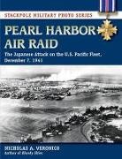 Nicholas Veronico, Nicholas A. Veronico - Pearl Harbor the Surprise Attpb
