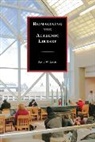 LEWIS, David W. Lewis, Lewis David W. - Reimagining the Academic Library