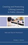 Gilton, Donna L. Gilton, Gilton Donna L. - Creating and Promoting Lifelong Learning in Public Libraries
