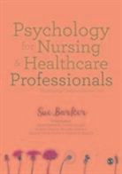 Sue Barker - Psychology for Nursing and Healthcare Professionals