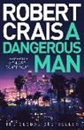 Robert Crais, Robert crais - Dangerous Man