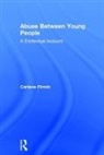 FIRMIN, Carlene Firmin, Carlene (University of Bedfordshire Firmin, Firmin Carlene - Abuse Between Young People