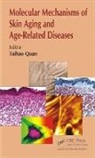 Taihao Quan, Taihao (University of Michigan Medical Schoo Quan, Taihao Quan, Taihao Quan, Taihao (University of Michigan Medical School Quan, Quan Taihao - Molecular Mechanisms of Skin Aging and Age-Related Diseases