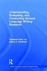 Debra Friedman, Debra A. Friedman, Charlene Polio, Charlene (Michigan State University Polio, Charlene Friedman Polio, Polio Charlene - Understanding, Evaluating, and Conducting Second Language Writing