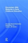 Sylvia Kind, Sylvia (Capilano University Kind, Kind Sylvia, Laurie L M Kocher, Laurie L. M. Kocher, Laurie L. M. (Capilano University Kocher... - Encounters With Materials in Early Childhood Education
