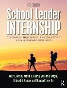 Arnold B. Danzig, Arnold B. (Arizona State University Danzig, Richard A. Flanary, Richard A. (National Association of Secondary School Principals (NASSP) Flanary, Gary E. Martin, Gary E. (Lamar University Martin... - School Leader Internship