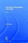 P. M. Jones, P. M. (University of Birmingham Jones - French Revolution 1787-1804