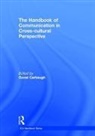 Donal Carbaugh, Donal (University of Massachusetts Carbaugh, Donald Carbaugh, Donal Carbaugh, Donal (University of Massachusetts Carbaugh, Donald Carbaugh... - Handbook of Communication in Cross-Cultural Perspective