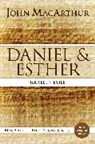 John F. MacArthur - Daniel and Esther