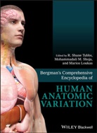 Marios Loukas, Mohammadali M. Shoja, R. Tubbs, R. Shane Tubbs, RS Tubbs, Marios Loukas... - Bergman''s Comprehensive Encyclopedia of Human Anatomic Variation
