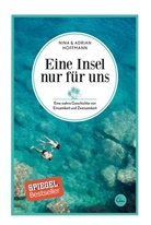 Adria Hoffmann, Adrian Hoffmann, Nin Hoffmann, Nina Hoffmann - Eine Insel nur für uns