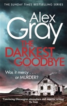 Alex Gray, Gray Alex - The Darkest Goodbye