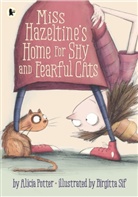 Alicia Potter, Potter Alicia, Birgitta Sif, Birgitta Sif, Sif Birgitta - Miss Hazeltine's Home for Shy and Fearful Cats