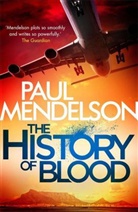 Paul Mendelson - The Histroy of Blood