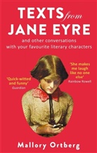 Daniel Mallory Ortberg, Mallory Ortberg - Texts from Jane Eyre