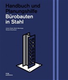 Johan Eisele, Johann Eisele, Marti Mensinger, Martin Mensinger, Richa Stroetmann, Richard Stroetmann... - Bürobauten in Stahl
