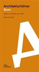 Marina Kavalirek - Rom. Architekturführer