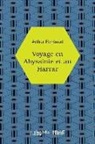 Arthur Rimbaud, Rimbaud-A - Voyage en abyssinie et au harrar