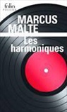 Marcus Malte - Les harmoniques : beau Danube blues