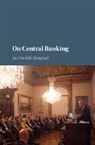 Jan Fredrik Qvigstad, Qvigstad Jan Fredrik - On Central Banking