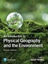 Joseph Holden - Introduction to Physical Geography and the Environment, An