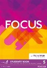 Monica Berlis, Daniel Brayshaw, Heather Jones, Vaughan Jones, Sue Kay, Dean Russell - Focus BrE 5 Student Book with MyEnglishLab Pack