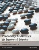 Raymond Myers, Raymond H. Myers, Sharon Myers, Sharon L. Myers, Ronald Walpole, Ronald E. Walpole... - Probability & Statistics for Engineers & Scientists, Global Edition