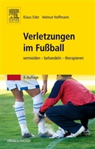 Klau Eder, Klaus Eder, Helmu Hoffmann, Helmut Hoffmann, Andreas Schlumberger, Stefan Schwarz - Verletzungen im Fußball