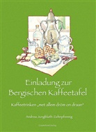 Andrea Jungbluth-Zehnpfennig, Andrea Jungbluth-Zehnpfennig - Einladung zur Bergischen Kaffeetafel