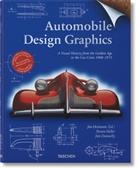 Jim Donnelly, Jim F. Donnelly, Steve Heller, Steven Heller, Ji Heimann, Jim Heimann - Automobile design graphics : a visual history from the golden age to the gas crisis 1900-1973