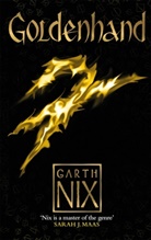 Garth Nix, Nix Garth - Goldenhand - The Old Kingdom 5
