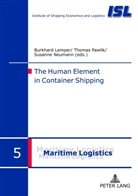 Burkhard Lemper, Susanne Neumann, Thomas Pawlik - The Human Element in Container Shipping