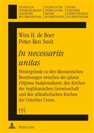 Wim De Boer, Wim H. de Boer, Peter-Ben Smit - "In necessariis unitas"