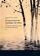 Manuela Moscatiello - Le japonisme de Giuseppe De Nittis