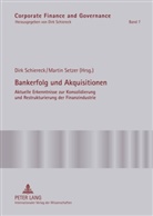 Dirk Schiereck, Martin Setzer - Bankerfolg und Akquisitionen