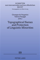 Valeria Piergigli, Giuseppe De Vergottini - Topographical Names and Protection of Linguistic Minorities