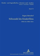 Ragna Metzdorf - Stilwandel des Kinderfilms