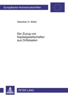 Sebastian Müller, Sebastian D. Müller - Der Zuzug von Kapitalgesellschaften aus Drittstaaten