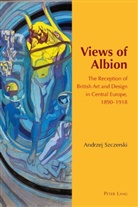 Andrzej Szczerski - Views of Albion