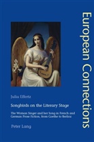 Julia Effertz, Peter Collier - Songbirds on the Literary Stage