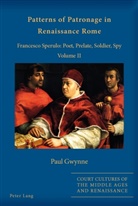 Paul Gwynne - Patterns of Patronage in Renaissance Rome