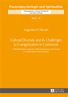 Augustine Nkwain, Augustine N. Nkwain - Cultural Diversity and its Challenges to Evangelization in Cameroon