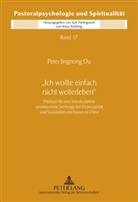 Peter Jingnong Du - "Ich wollte einfach nicht weiterleben"
