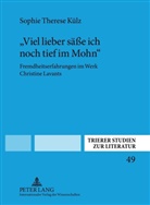 Sophie Therese Külz - "Viel lieber säße ich noch tief im Mohn"