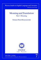 Tomasz P. Krzeszowski, Tomasz Pawel Krzeszowski - Meaning and Translation